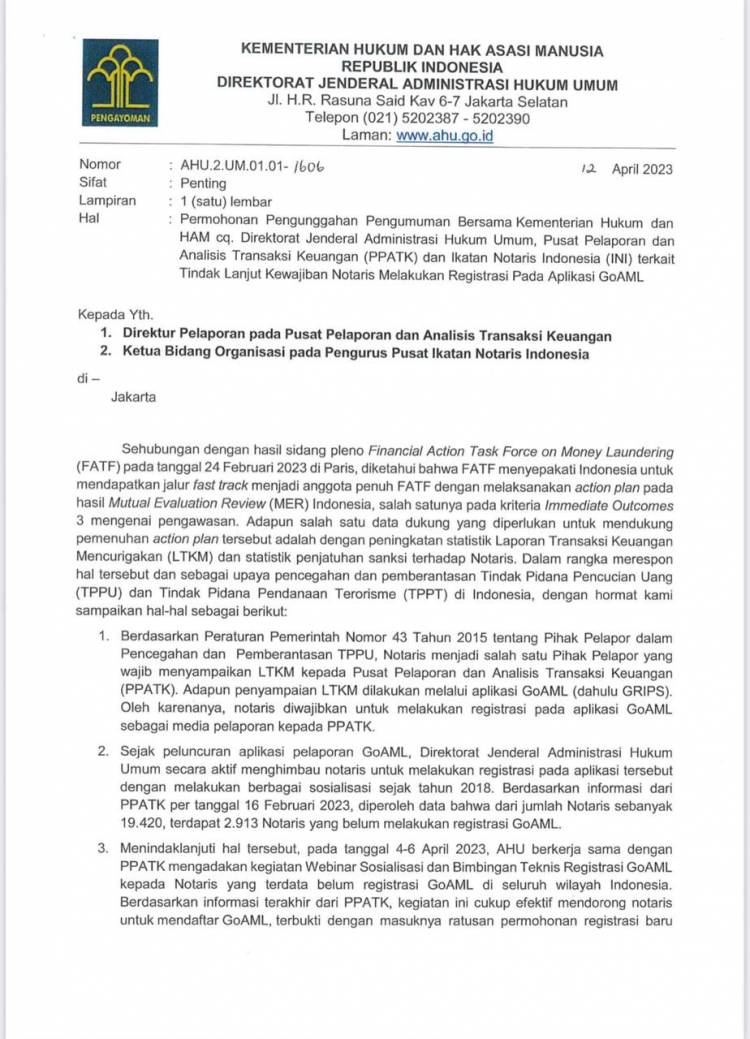 PENGUMUMAN BERSAMA KEMENTERIAN HUKUM DAN HAM CQ. DIREKTORAT JENDERAL ADMINISTRASI HUKUM UMUM, PUSAT PELAPORAN DAN ANALISIS TRANSAKSI KEUANGAN (PPATK) DAN IKATAN NOTARIS INDONESIA (INI) TERKAIT TINDAK LANJUT KEWAJIBAN NOTARIS MELAKUKAN REGISTRASI PADA APLIKASI GOAML