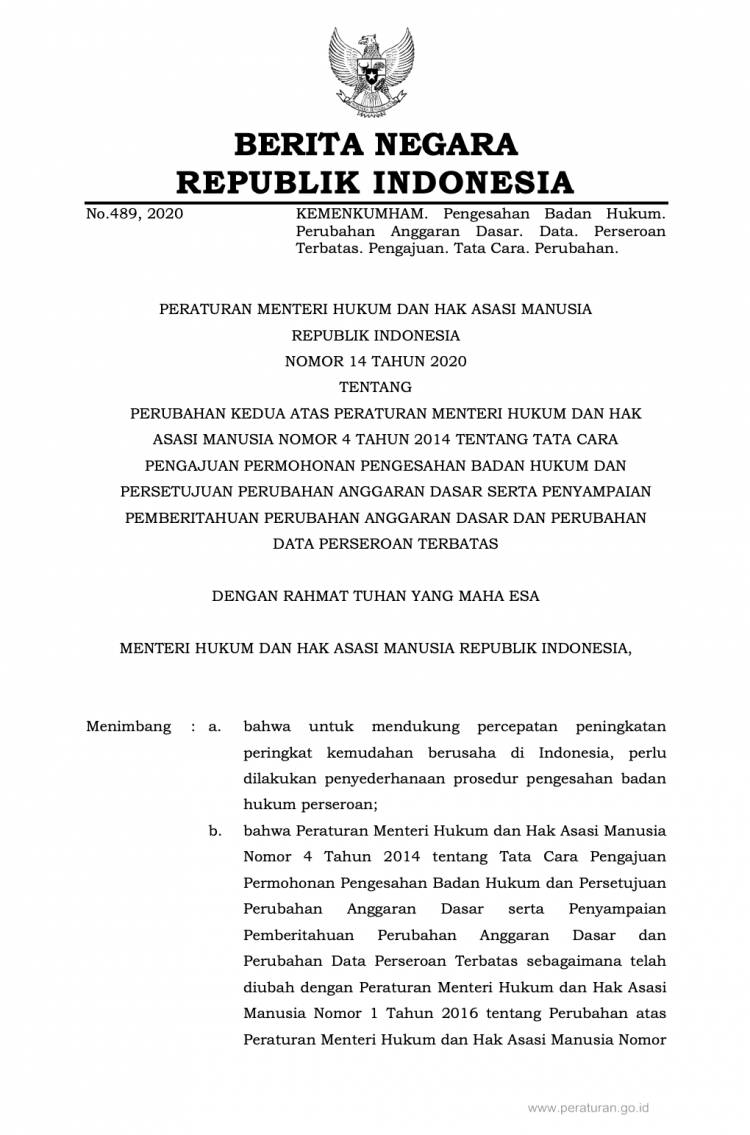 Peraturan Menteri Hukum Dan Hak Asasi Manusia Nomor 14 Tahun 2020 Tentang Perubahan Kedua Atas Peraturan Menteri Hukum Dan Hak Asasi Manusia Nomor 4 Tahun 2014 Tentang Tata Cara Pengajuan Permohonan Pengesahan Badan Hukum Dan Persetujuan Perubahan Anggaran Dasar Serta Penyampaian Pemberitahuan Perubahan Anggaran Dasar Dan Perubahan Data Perseroan Terbatas