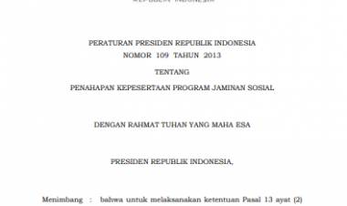 PP No. 109 Tahun 2013 Tentang Kepesertaan Program Jaminan Sosial
