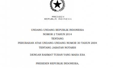 UU No.2 Tahun 2014 Tentang Perubahan Atas Undang-Undang Nomor 30 Tahun 2004 Tentang Jabatan Notaris