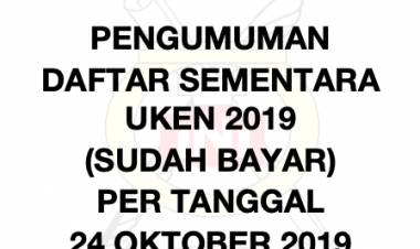 DAFTAR SEMENTARA UKEN 2019 (SUDAH BAYAR) PER TANGGAL 24 OKTOBER 2019