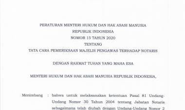 Peraturan Menteri Hukum dan Hak Asasi Manusia Nomor 15 Tahun 2020 Tentang Tata Cara Pemeriksaan Majelis Pengawas Terhadap Notaris