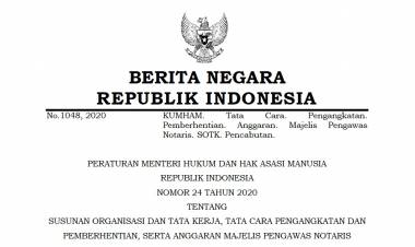 PERATURAN MENTERI HUKUM DAN HAK ASASI MANUSIA REPUBLIK INDONESIA NOMOR 24 TAHUN 2020 TENTANG SUSUNAN ORGANISASI DAN TATA KERJA, TATA CARA PENGANGKATAN DAN PEMBERHENTIAN, SERTA ANGGARAN MAJELIS PENGAWAS NOTARIS